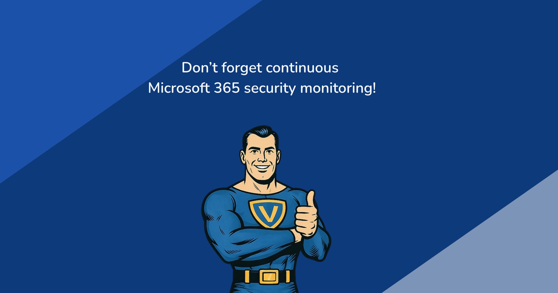 Microsoft 365 security monitoring