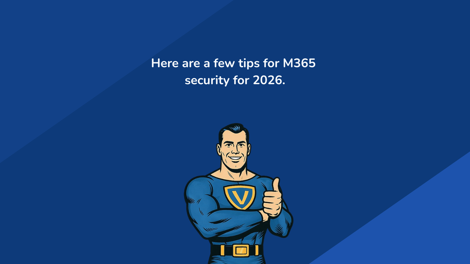 Tips for M365 security 2026